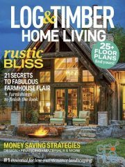 Log Home Living – March-April 2020 (True PDF)