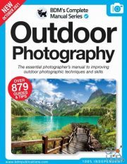 Outdoor Photography – The Essential Photographer's Manual – 11th Edition 2021 (PDF)