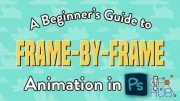 Skillshare – A Beginner's Guide to Frame-By-Frame Animation in Photoshop!