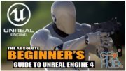 Skillshare – The Absolute Beginner's Guide To Learning Unreal Engine 4