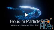 Houdini Advanced Particle Simulations