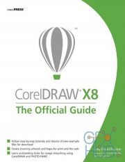 CorelDRAW X8 The Official Guide 12th Edition