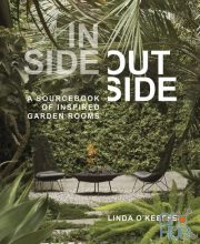 Inside Outside – A Sourcebook of Inspired Garden Rooms (EPUB)