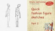 Skillshare - Quick fashion figure sketches Part 2