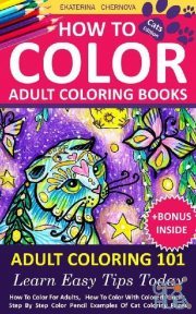 How To Color Adult Coloring Books (EPUB)