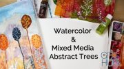 Skillshare - Watercolor & Mixed Media Abstract Tree Landscape For Beginners
