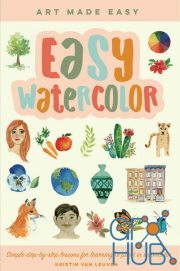 Easy Watercolor – Simple step-by-step lessons for learning to paint in watercolor (EPUB)
