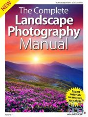 The Complete Landscape Photography Manual - Volume 7 2019