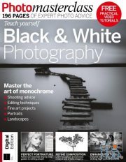 Teach Yourself Black & White Photography – 5th Edition 2019
