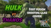 Skillshare – Basic to Intermediate Unity 3D – Create an Marvel Hulk's First Person Shooting (FPS) Game in 3 Hours
