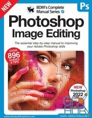 The Complete Photoshop IMage Editing Manual – 12th Edition 2022 (True PDF)