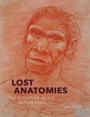 Lost Anatomies –The Evolution of the Human Form (AZW3, PDF)