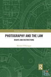 Photography and the Law – Rights and Restrictions (PDF)