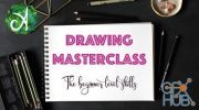 Skillshare - Drawing Masterclass - The Beginner Level Skills - Develop Your Drawing Skills From Zero to Confident