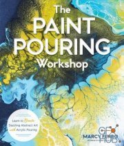 The Paint Pouring Workshop – Learn to Create Dazzling Abstract Art with Acrylic Pouring (EPUB)