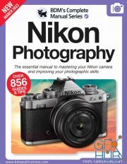 The Complete Nikon Photograph Manual - 13th Edition 2022 (PDF)