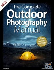 The Complete Outdoor Photography Manual – 5th Edition 2020 (PDF)