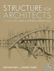 Structure for Architects – A Case Study in Steel, Wood, and Reinforced Concrete Design (PDF)