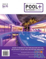 Melbourne Pool + Outdoor Design – Issue 30, 2022