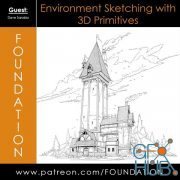 Gumroad – Foundation Patreon – Environment Sketching with 3D Primitives – with Dave Sarabia