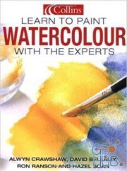 Collins Learn to Paint Watercolour With the Experts