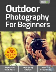 Outdoor Photography For Beginners –- 6th Edition 2021 (PDF)