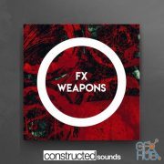 Constructed Sounds FX Weapons