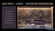 Skillshare – Interior Rendering in 3ds Max and V-Ray