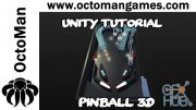 Udemy – Unity Game Tutorial: Pinball 3D