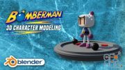Skillshare – Let's Create A 3D Character Bomberman