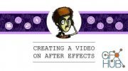 Skillshare – Creating a video on After Effects