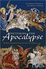 Picturing the Apocalypse – The Book of Revelations in the Arts over Two Millennia (EPUB)