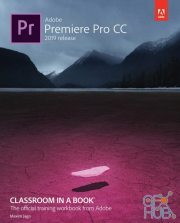 Adobe Premiere Pro CC Classroom in a Book (PDF, 2019 Release)