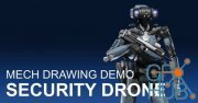 Mech Drawing Demo: Security Drone