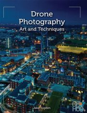 Drone Photography – Art and Techniques (PDF)