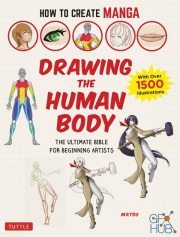 How to Create Manga – Drawing the Human Body – The Ultimate Bible for Beginning Artists (with over 1,500 Illustrations) – EPUB