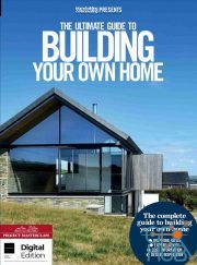 The Ultimate Guide to Building Your Own Home – 3rd Edition, 2021 (True PDF)