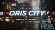 Wingfox – Realistic Sci-Fi City Creation – ORIS CITY