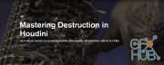 CGMaster Academy – Mastering Destruction in Houdini (ENG/RUS)