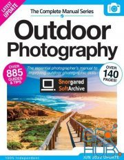 The Complete Outdoor Photography Manual – June 2022 (PDF)