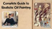 Skillshare – Complete Guide to Realistic Oil Painting – Part 1-7