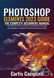 Photoshop Elements 2023 Guide – The Complete Beginners Manual (EPUB, PDF)