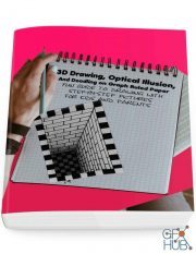 3D Drawing, Optical Illusion, And Doodling on Graph Ruled Paper – Fun Guide To Drawing With Step-by-Step (PDF, AZW3)