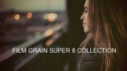 FilmLooks – Film Grain Super 8 Collection