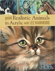 Paint Realistic Animals in Acrylic with Lee Hammond