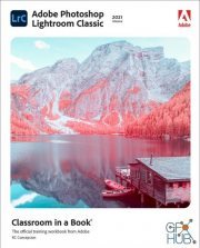 Adobe Photoshop Lightroom Classic Classroom in a Book 2021 + Lessons Files