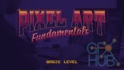Skillshare – Pixel Art Fundamentals: Create Pixel Art for Games