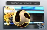 3ds Max for Motion Graphics