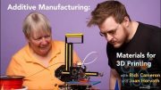 Lynda – Additive Manufacturing: Materials for 3D Printing
