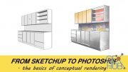 Skillshare – From SketchUp to Photoshop – The Basics of Conceptual Rendering
